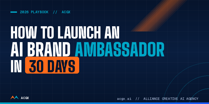 How to Launch an AI Brand Ambassador in 30 Days